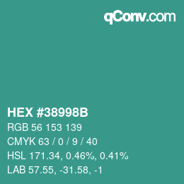 颜色代码: HEX #38998B | qconv.com