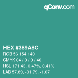 Color code: HEX #389A8C | qconv.com