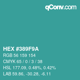 カラーコード: HEX #389F9A | qconv.com