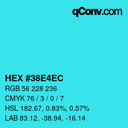 Color code: HEX #38E4EC | qconv.com