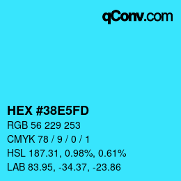 颜色代码: HEX #38E5FD | qconv.com