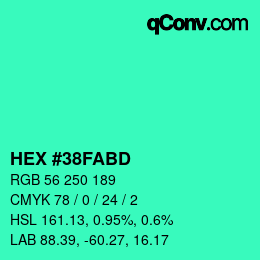 颜色代码: HEX #38FABD | qconv.com