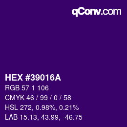 カラーコード: HEX #39016A | qconv.com