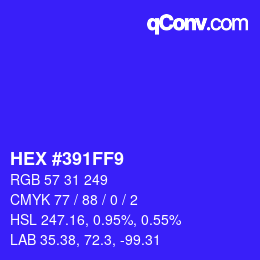 颜色代码: HEX #391FF9 | qconv.com