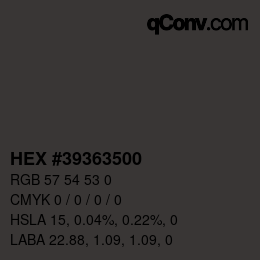 Color code: HEX #39363500 | qconv.com