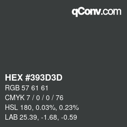 Código de color: HEX #393D3D | qconv.com
