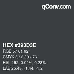 Code couleur: HEX #393D3E | qconv.com