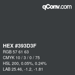 Code couleur: HEX #393D3F | qconv.com