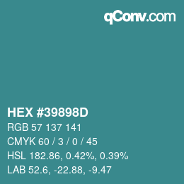 Color code: HEX #39898D | qconv.com