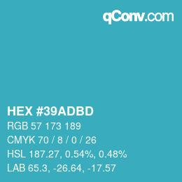 カラーコード: HEX #39ADBD | qconv.com