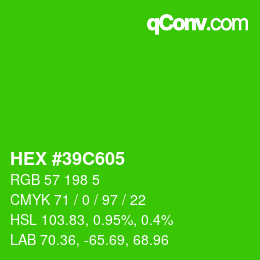Color code: HEX #39C605 | qconv.com