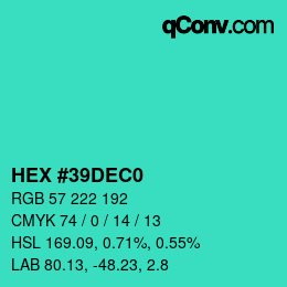 Color code: HEX #39DEC0 | qconv.com