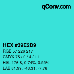 カラーコード: HEX #39E2D9 | qconv.com