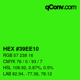 カラーコード: HEX #39EE10 | qconv.com