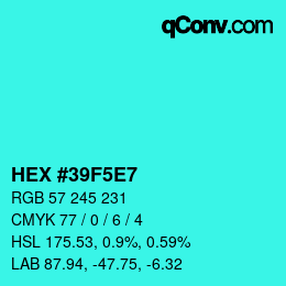 Color code: HEX #39F5E7 | qconv.com