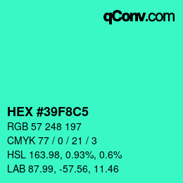 Color code: HEX #39F8C5 | qconv.com