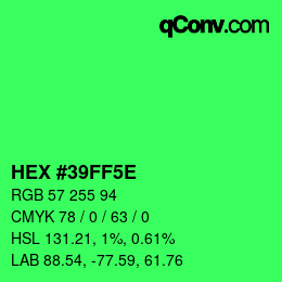 カラーコード: HEX #39FF5E | qconv.com