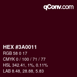 カラーコード: HEX #3A0011 | qconv.com