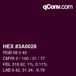 カラーコード: HEX #3A0028 | qconv.com