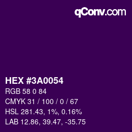 カラーコード: HEX #3A0054 | qconv.com
