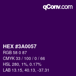 カラーコード: HEX #3A0057 | qconv.com