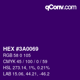 カラーコード: HEX #3A0069 | qconv.com