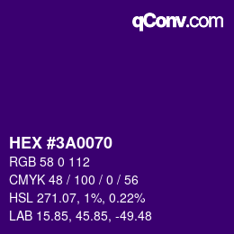 カラーコード: HEX #3A0070 | qconv.com