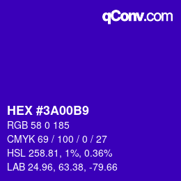 カラーコード: HEX #3A00B9 | qconv.com