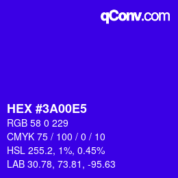 カラーコード: HEX #3A00E5 | qconv.com