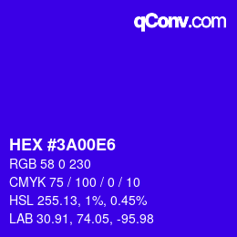 Color code: HEX #3A00E6 | qconv.com