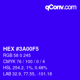 Color code: HEX #3A00F5 | qconv.com
