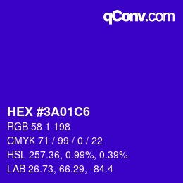 Color code: HEX #3A01C6 | qconv.com