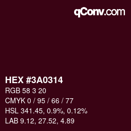 カラーコード: HEX #3A0314 | qconv.com