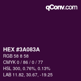 カラーコード: HEX #3A083A | qconv.com