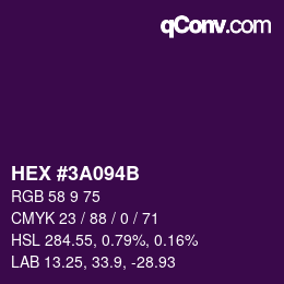 カラーコード: HEX #3A094B | qconv.com