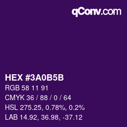 颜色代码: HEX #3A0B5B | qconv.com