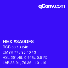 颜色代码: HEX #3A0DF8 | qconv.com