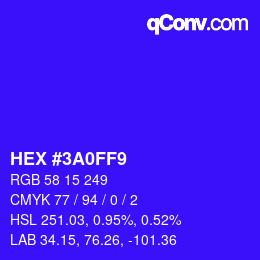 カラーコード: HEX #3A0FF9 | qconv.com