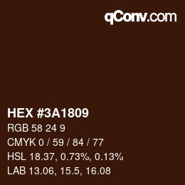 カラーコード: HEX #3A1809 | qconv.com