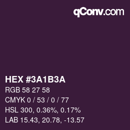 カラーコード: HEX #3A1B3A | qconv.com