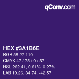 カラーコード: HEX #3A1B6E | qconv.com