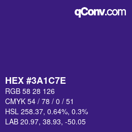 カラーコード: HEX #3A1C7E | qconv.com