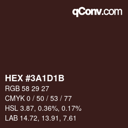 カラーコード: HEX #3A1D1B | qconv.com