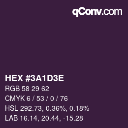 カラーコード: HEX #3A1D3E | qconv.com