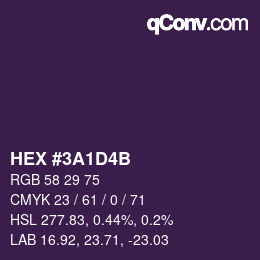 カラーコード: HEX #3A1D4B | qconv.com