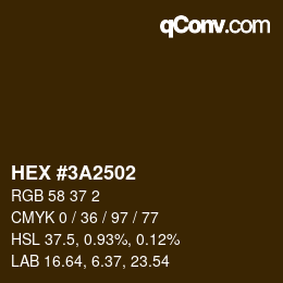 颜色代码: HEX #3A2502 | qconv.com