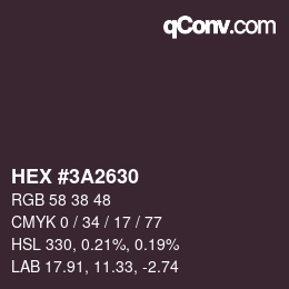 Color code: HEX #3A2630 | qconv.com