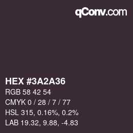 Código de color: HEX #3A2A36 | qconv.com