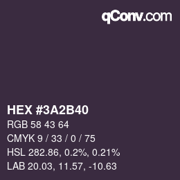 カラーコード: HEX #3A2B40 | qconv.com