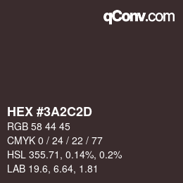 颜色代码: HEX #3A2C2D | qconv.com